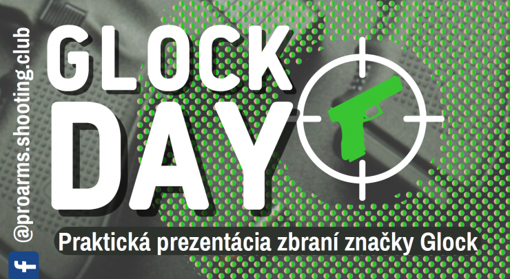 GLOCK DAY 9.7.2022 v PROARMS